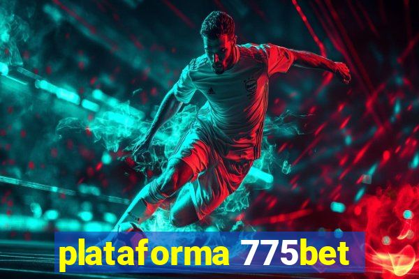 plataforma 775bet